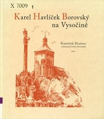 Karel Havlíček Borovský na Vysočině