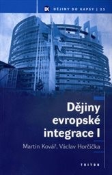 Dějiny evropské integrace
                        ([Díl] 1)
                    