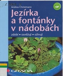 Jezírka a fontánky v nádobách
