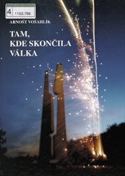Tam, kde skončila válka