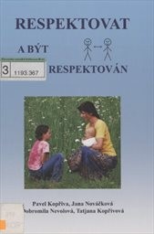 Respektovat a být respektován