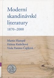 Moderní skandinávské literatury 1870-2000