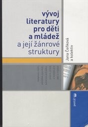 Vývoj literatury pro mládež a její žánrové struktury