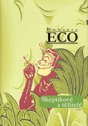 Skeptikové a těšitelé