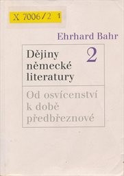 Dějiny německ&eacute; literatury
                        (Sv. 2,)
                    