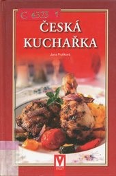 Česk&aacute; kuchařka