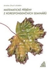 Matematické příběhy z korespondenčních seminářů
