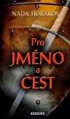 Pro jméno a čest