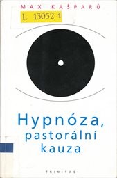 Hypnóza, pastorální kauza