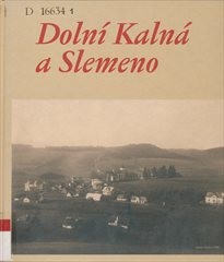 Dolní Kalná a Slemeno