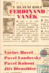 V hlavní roli Ferdinand Vaněk