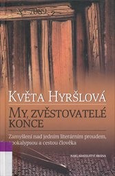 My, zvěstovatelé konce