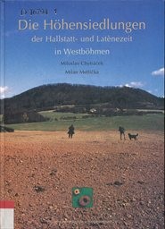 Die Höhensiedlungen der Hallstatt- und Latenezeit in Westböhmen