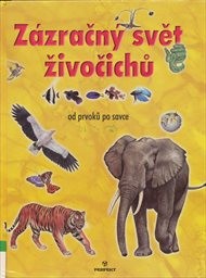 Z&aacute;zračn&yacute; svět živočichů od prvoků po savce