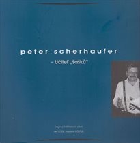 Peter Scherhaufer - Učitel "šašků"