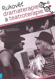 Rukověť dramaterapie a teatroterapie