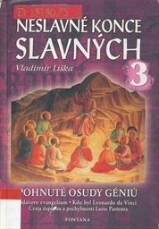 Neslavné konce slavných
                        ([Díl] 3,)
                    