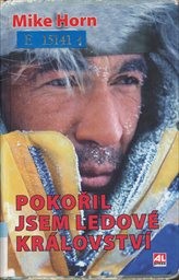 Pokořil jsem ledov&eacute; kr&aacute;lovstv&iacute;