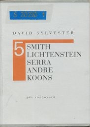 Smith, Lichtenstein, Serra, Andre, Koons