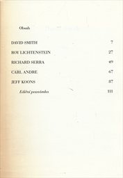 Smith, Lichtenstein, Serra, Andre, Koons