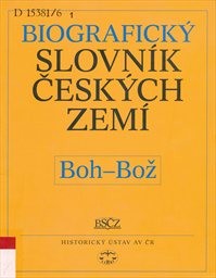 Biografický slovník českých zemí
                        ([Sv. 6],)
                    