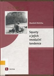 Squaty a jejich revoluční tendence