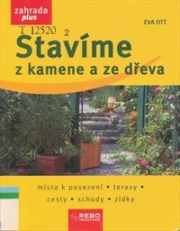 Stavíme z kamene a ze dřeva