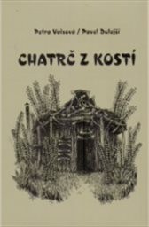 Chatrč z kostí