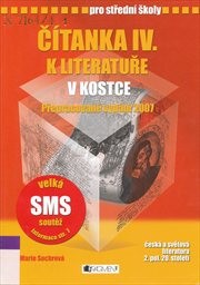 Čítanka k Literatuře v kostce
                        ([Díl] 4,)
                    