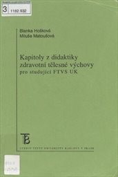 Kapitoly z didaktiky zdravotní tělesné výchovy pro studující FTVS UK