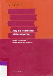 Aby se literatura stala inspirací