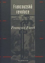 Francouzská revoluce
(Díl 2,)