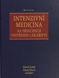 Intenzivní medicína na principech vnitřního lékařství