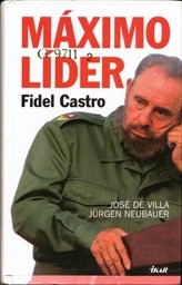 Máximo líder - Fidel Castro