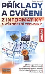 Příklady a cvičení z informatiky a výpočetní techniky