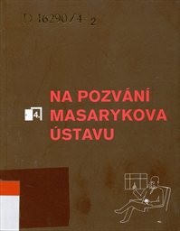 Na pozv&aacute;n&iacute; Masarykova &uacute;stavu
                        (4)
                    