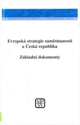 Evropská strategie zaměstnanosti a Česká republika