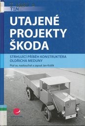 Utajené projekty Škoda