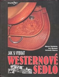 Jak si vybrat westernové sedlo