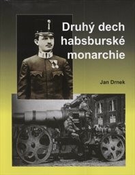 Druhý dech habsburské monarchie