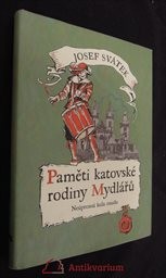Paměti katovské rodiny Mydlářů v Praze
                        ([Díl] 4,)
                    