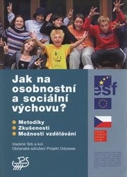 Jak na osobnostní a sociální výchovu?