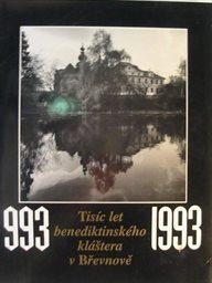 Tisíc let benediktinského kláštera v Břevnově