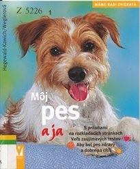 Môj pes a ja