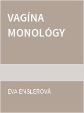 Vagína Monológy
