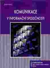 Komunikace v informační společnosti