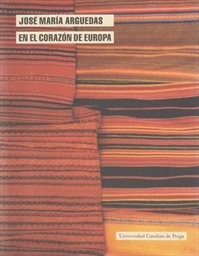 José María Arguedas en el corazón de Europa