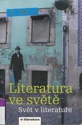 Literatura ve světě, svět v literatuře 2006-2007