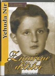 Zmařen&eacute; dětstv&iacute;