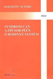 Syndrom CAN a způsob péče o rodinný systém
